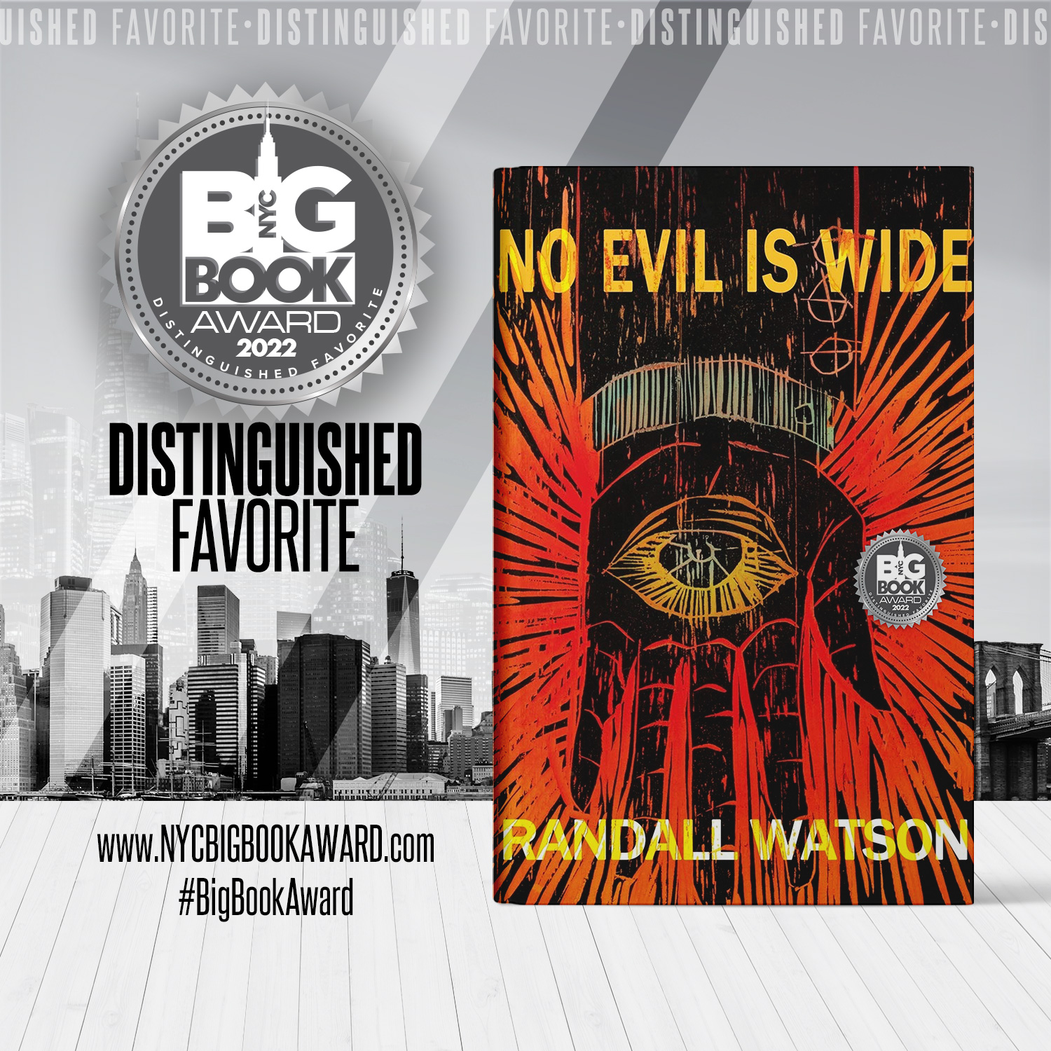 No Evil is Wide cover showing the medallion proclaiming the book a Big Book Award Distinguished Favorite for 2022. Red and black book cover on a black and white background of the NYC skyline